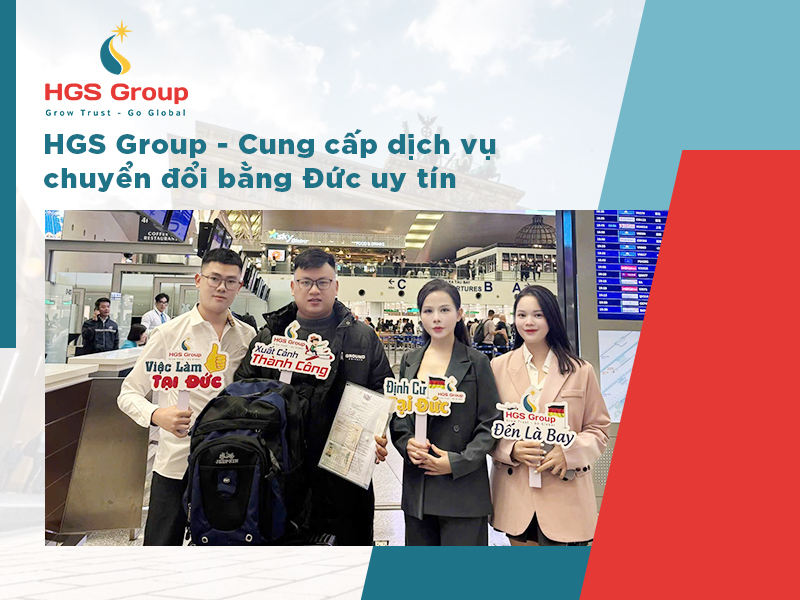 HGS Group - Chuyển đổi bằng Đức không cần tiếng Đức