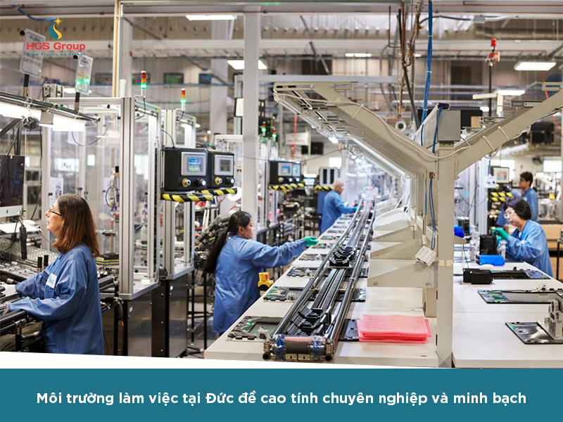 Môi trường làm việc tại Đức đề cao tính chuyên nghiệp và minh bạch