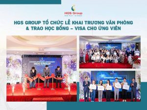 HGS Group tổ chức Lễ khai trương & Trao học bổng - Visa cho ứng viên xuất sắc
